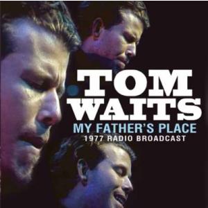 Tom Waits My Father&apos;s Place CD