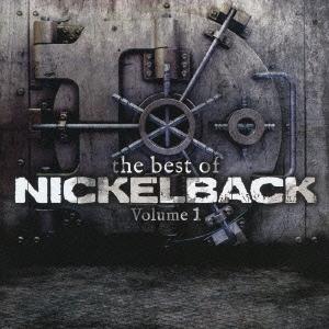 Nickelback ザ・ベスト・オブ・ニッケルバック ヴォリューム1＜初回限定ベスト・プライス盤＞...