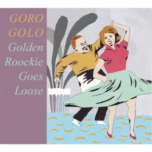 GOROGOLO ゴールデン・ルーキー・ゴーズ・ルーズ CD