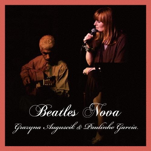 Grazyna Auguscik ふたりのボサノヴァ 〜ビートルズ・ノヴァ CD