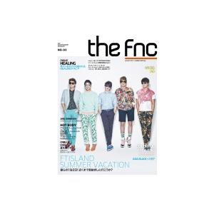 THE FNC MAGAZINE NO.3 ［DVD+マガジン 表紙:FTISLAND］＜限定盤＞ ...