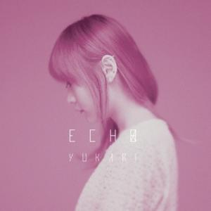 YUKARI  Echo CD