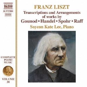 リ・ソヨン・ケイト Liszt: Piano Works Vol.38 - Transcriptio...