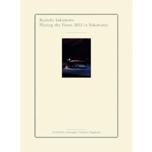 坂本龍一 Ryuichi Sakamoto Playing the piano 2013 in Yokohama  DVD