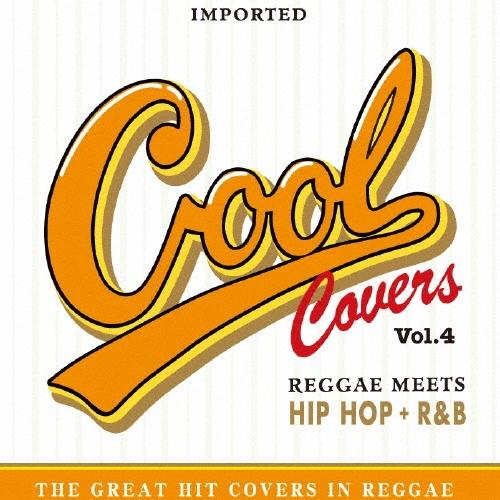 Various Artists COOL COVERS 4 Reggae meets HIPHOP+...