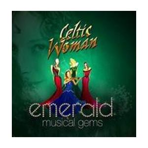 Celtic Woman Emerald: Musical Gems CD