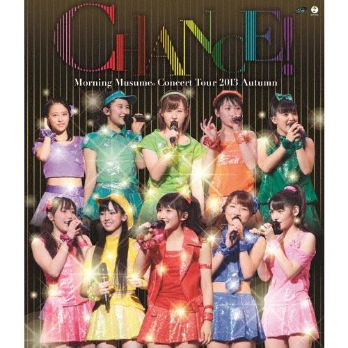 モーニング娘。 モーニング娘。コンサートツアー2013秋 CHANCE! Blu-ray Disc