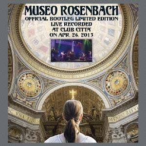 Museo Rosenbach ツァラトゥストラ組曲2013〜ライヴ・アット・クラブ・チッタ＜限定盤...