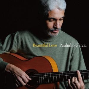 Paulinho Garcia ひとり 〜プレイズ スタンダード CD