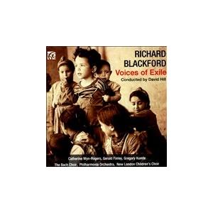デイヴィッド・ヒル (Conductor) Richard Blackford: Voices of...
