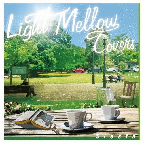 Various Artists Light Mellow Covers Siesta CD