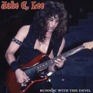 Jake E.Lee ランニン・ウィズ・ザ・デヴィル〜悪魔のハイウェイ＜生産限定盤＞ CD