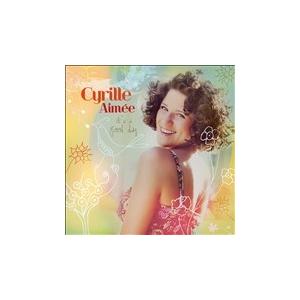 Cyrille Aimee It&apos;s a Good Day CD