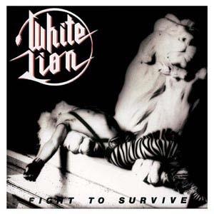 White Lion Fight To Survive＜限定盤＞ CD