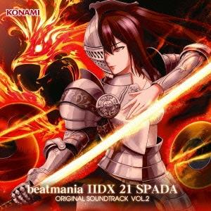 beatmania IIDX 21 SPADA ORIGINAL SOUNDTRACK VOL.2 ...