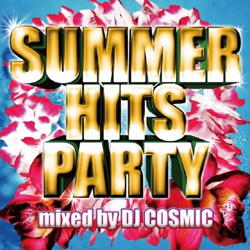 Various Artists SUMMER HITS PARTY mixed by DJ COSM...