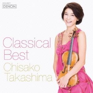 高嶋ちさ子 高嶋ちさ子 クラシカル・ベスト CD