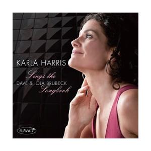 Karla Harris Sings The Dave And Iola Brubeck Songb...