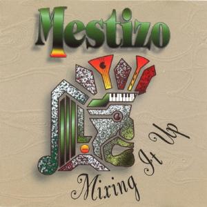 Mestizo L.A. ミキシング イット アップ CD