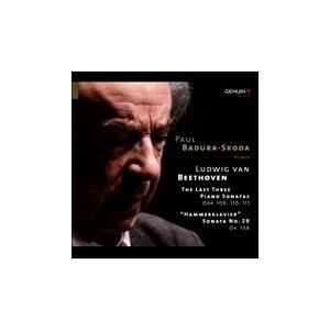 パウル・バドゥラ=スコダ Beethoven: The Last Three Piano Sonat...