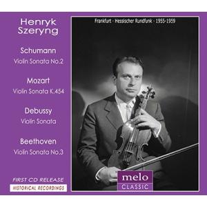 ヘンリク シェリング Henryk Szeryng plays Schumann, Mozart, Debussy and Beethoven CD