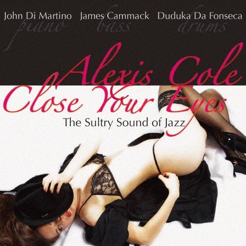 Alexis Cole クローズ・ユア・アイズ CD