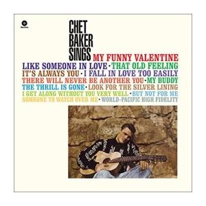 Chet Baker チェットベイカー / Sings（180グラム重量盤レコード