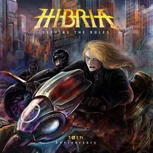 Hibria ディファイング・ザ・ルールズ 〜10周年記念アルバム CD