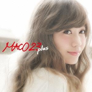 MACO 23 plus＜通常価格盤＞ CD
