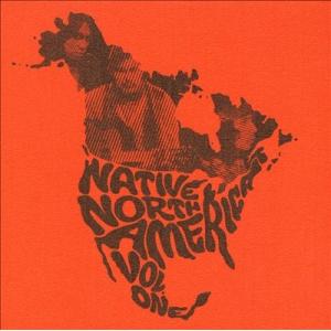 Various Artists Native North America, Vol.1: Abori...