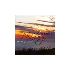 ブリッジ弦楽四重奏団 The English Phantasy CD