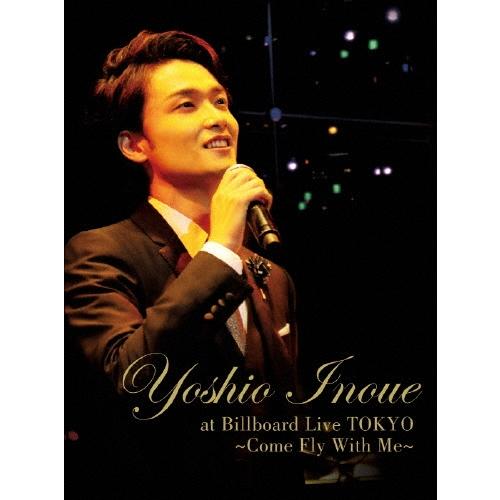 井上芳雄 Yoshio Inoue at Billboard Live TOKYO 〜Come Fl...