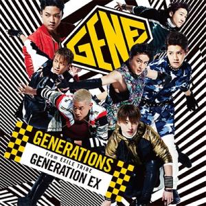 GENERATIONS from EXILE TRIBE GENERATION EX ［CD+DVD］ CD