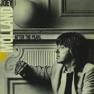 Joey Molland アフター・ザ・パール＜限定生産盤＞ CD