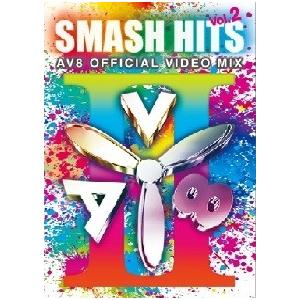 SMASH HITS Vol.2 -AV8 Official