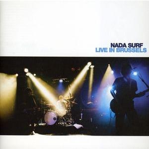 Nada Surf Live in Brussels CD