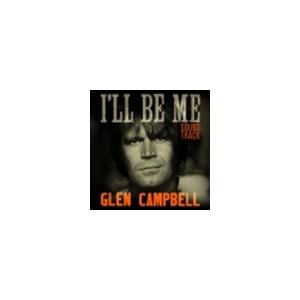 Glen Campbell Glen Campbell: I'll Be Me CD