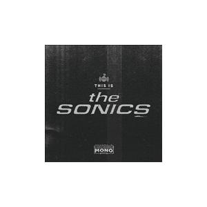 The Sonics (60's) This Is The Sonics CD