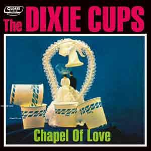 The Dixie Cups チャペル・オブ・ラブ CD