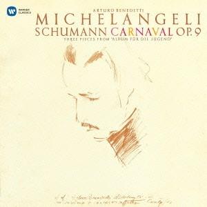 アルトゥーロ・ベネデッティ・ミケランジェリ シューマン:謝肉祭 子供のためのアルバム(3曲) CD