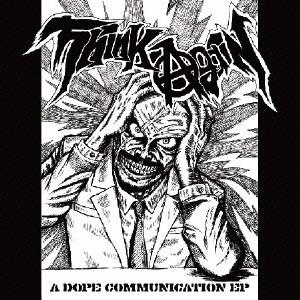 THINK AGAIN A DOPE COMMUNICATION ep ［CD+DVD］ 12cmC...