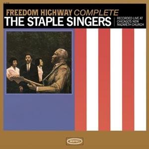 The Staple Singers Freedom Highway Complete: Recor...