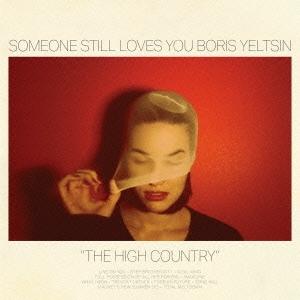 Someone Still Loves You Boris Yeltsin THE HIGH COUNTRY CD