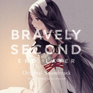 BRAVELY SECOND END LAYER Original Soundtrack＜通常盤＞ ...