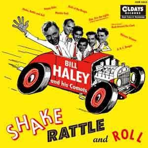 Bill Haley &amp; His Comets シェイク、ラトル・アンド・ロール CD