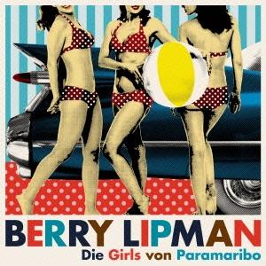 Berry Lipman パラマリボの娘 CD｜tower