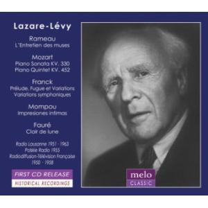 ラザール レヴィ Lazare-Levy plays Rameau, Mozart, Franck, Mompou and Faure CD