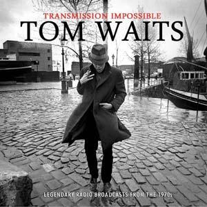 Tom Waits Transmission Impossible CD