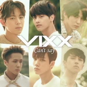 VIXX Can't say 12cmCD Single