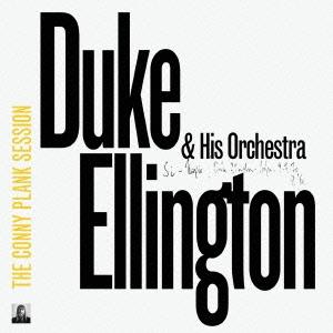 Duke Ellington &amp; His Orchestra ザ・コニー・プランク・セッション CD